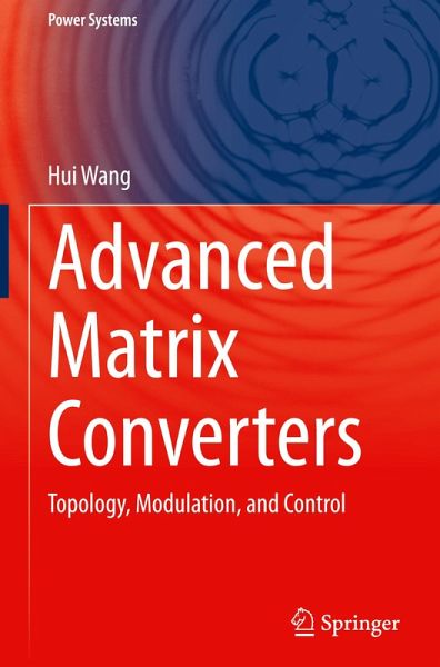 Advanced Matrix Converters Advanced Matrix Converters