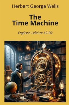 The Time Machine - Wells, Herbert George