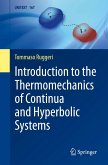 Introduction to the Thermomechanics of Continua and Hyperbolic Systems Introduction to the Thermomechanics of Continua and Hyperbolic Systems