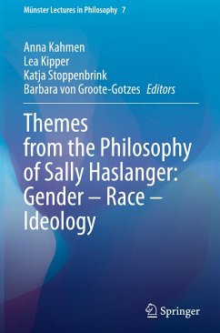 Themes from the Philosophy of Sally Haslanger: Gender - Race - Ideology