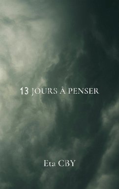 13 jours à penser - CBY, Eta