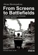 From Screens to Battlefields - Bild 1