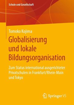 Globalisierung und lokale Bildungsorganisation - Kojima, Tomoko