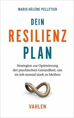 Dein Resilienzplan - Pelletier, Marie-Hélène