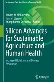 Silicon Advances for Sustainable Agriculture and Human Health Silicon Advances for Sustainable Agriculture and Human Health