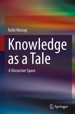 Knowledge as a Tale - Maciag, Rafal