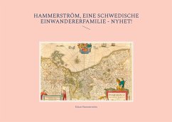 Hammerström - eine schwedische Einwandererfamilie (eBook, ePUB) - Hammerström, Eckart