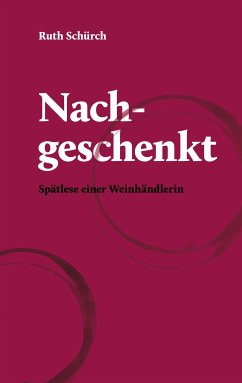 Nachgeschenkt (eBook, ePUB) - Schürch, Ruth