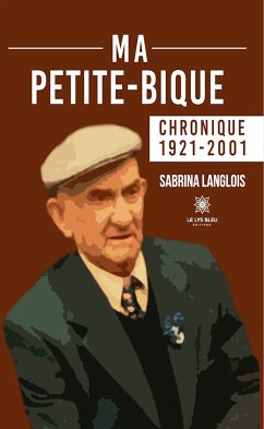 Ma petite-bique (eBook, ePUB) - Langlois, Sabrina