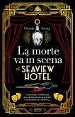 La morte va in scena al Seaview Hotel (eBook, ePUB)