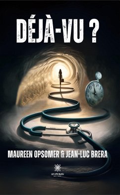 Déjà-vu ? (eBook, ePUB) - Opsomer, Maureen; Brera, Jean-Luc