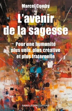 L'avenir de la sagesse (eBook, ePUB) - Comby, Marcel