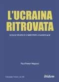 L&quote;Ucraina Ritrovata (eBook, PDF)