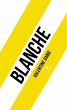 Blanche (eBook, ePUB) - Bild 1