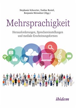 Mehrsprachigkeit: Herausforderungen, Spracheinstellungen und mediale Erscheinungsformen (eBook, PDF)