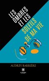 Les ombres et les soleils de ma vie (eBook, ePUB)