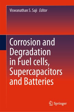 Corrosion and Degradation in Fuel Cells, Supercapacitors and Batteries (eBook, PDF)