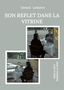 Son reflet dans la vitrine (eBook, ePUB) - Lefeuvre, Gérard