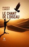 Le chant de l&quote;oiseau (eBook, ePUB)