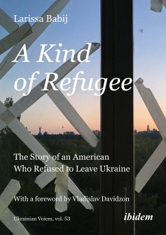 A Kind of Refugee (eBook, PDF) - Babij, Larissa