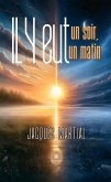 Il y eut un soir,il y eut un matin (eBook, ePUB)