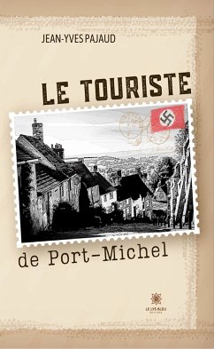 Le touriste de Port-Michel (eBook, ePUB) - Pajaud, Jean-Yves