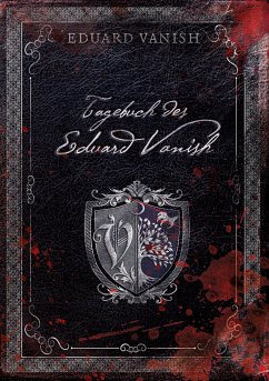 Tagebuch des Eduard Vanish (eBook, ePUB) - Vanish, Eduard