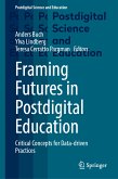 Framing Futures in Postdigital Education (eBook, PDF)