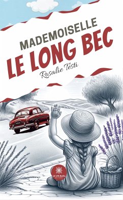 Mademoiselle Le Long Bec (eBook, ePUB) - Testi, Rosalie