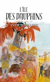 L&quote;île des dauphins (eBook, ePUB)