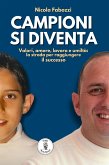 Campioni si diventa (eBook, ePUB)