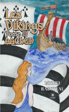 Les vikings - Tome 3 (eBook, ePUB) - Raboteau, Michel