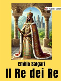 Il Re dei Re (eBook, ePUB) - Salgari, Emilio