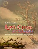 Love Chase at the Moon (eBook, ePUB)