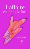 L’affaire est dans le lac… (eBook, ePUB)