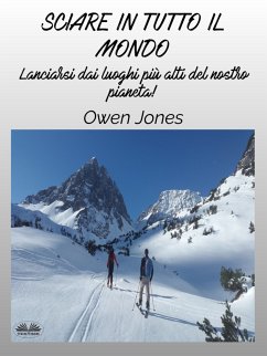 Sciare In Tutto Il Mondo (eBook, ePUB) - Jones, Owen