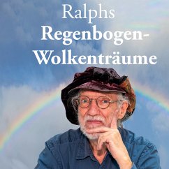 Ralphs Regenbogen-Wolkenträume (eBook, ePUB) - Rahier, Ralph