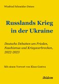 Russlands Krieg in der Ukraine (eBook, PDF)