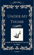 Under My Thumb (eBook, ePUB) - Bild 1