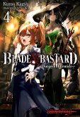 BLADE & BASTARD: Dungeon Chronicles Volume 4 (eBook, ePUB)