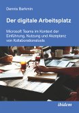 Der digitale Arbeitsplatz (eBook, PDF)