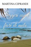 Leggeri come fiori di melo (eBook, ePUB)