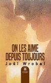 On les aime depuis toujours (eBook, ePUB)