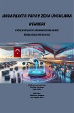 HAVACILIKTA YAPAY ZEKA UYGULAMA REHBERİ (eBook, ePUB)