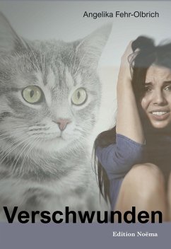 Verschwunden (eBook, PDF) - Fehr-Olbrich, Angelika