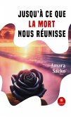 Jusqu&quote;à ce que la mort nous réunisse (eBook, ePUB)