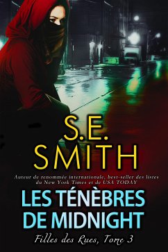 Les Ténèbres de Midnight (eBook, ePUB) - Smith, S.E.