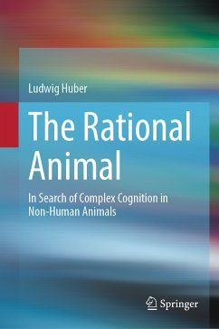 The Rational Animal (eBook, PDF) - Huber, Ludwig