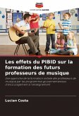 Les effets du PIBID sur la formation des futurs professeurs de musique