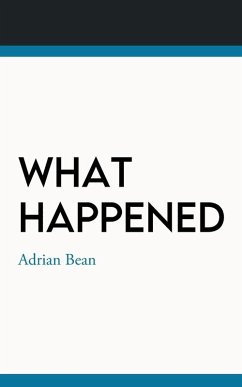 What Happened - Bean, Adrian